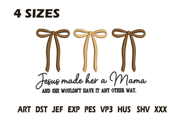 Download Jesus Made Her a Mama Embroidery - Premium Resources