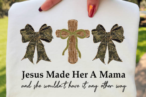 Download Jesus Made Her Mama | Christian Mom - Premium Resources